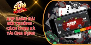App game bài đổi thưởng