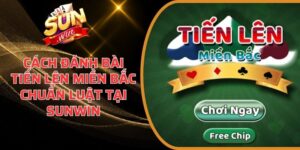Cách đánh bài Tiến Lên Miền Bắc chuẩn luật