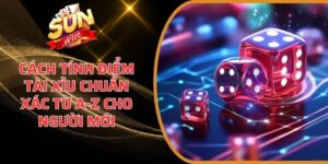 cách tính điểm Tài Xỉu