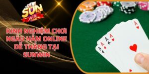 Kinh nghiệm chơi Ngầu Hầm online dễ thắng